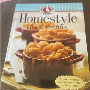 Homestyle Family Favorites! Gooseberry Patch  - over 200 homestyle recipes!